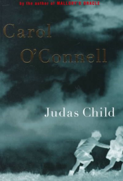 Judas child / Carol O'Connell.