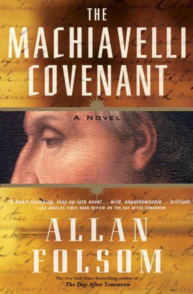 The Machiavelli covenant / Allan Folsom.