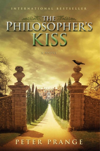 The philosopher's kiss : a novel / Peter Prange ; [translated from the German by Steven T. Murray].