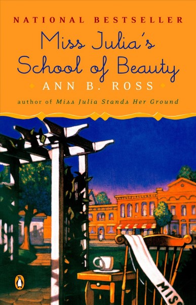 Miss Julia's school of beauty [book] / Ann B. Ross.