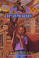 Olympic dreams [book] / Lauraine Snelling.