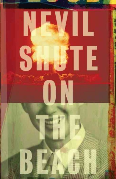 On the beach [electronic resource] / Nevil Shute.