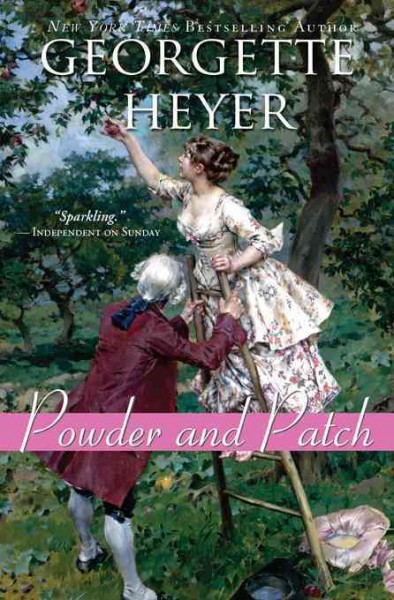 Powder and patch [electronic resource] / Georgette Heyer.