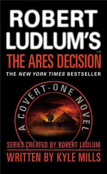 Robert Ludlum's The Ares decision / series created by Robert Ludlum ; written by Kyle Mills.