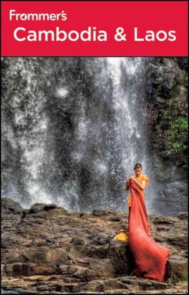 Frommer's Cambodia & Laos [electronic resource] / by Daniel White.