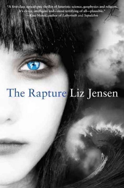 The rapture [electronic resource] / Liz Jensen.