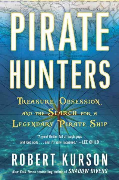 Pirate hunters / Robert Kurson.