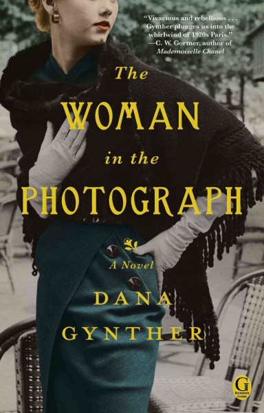 The woman in the photograph / Dana Gynther.