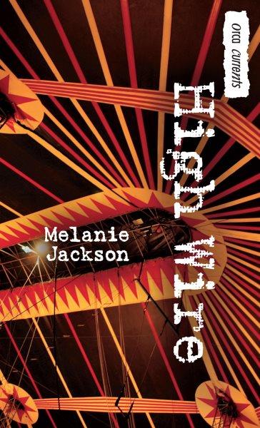 High wire [electronic resource] / Melanie Jackson.