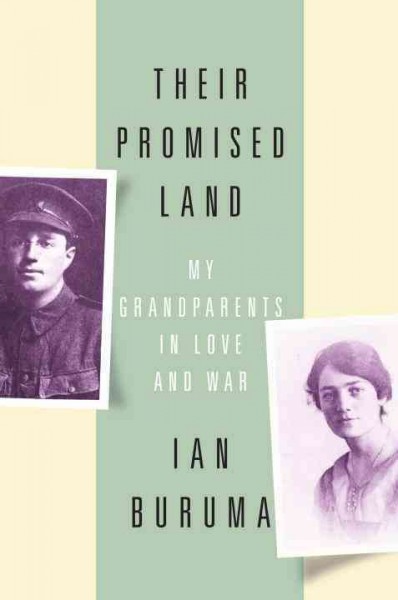 Their promised land : my grandparents in love and war / Ian Buruma.