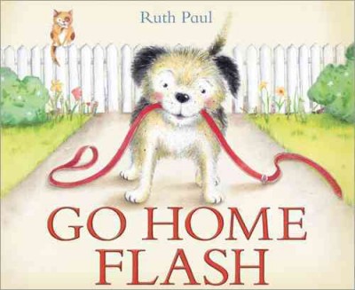 Go home Flash / Ruth Paul.