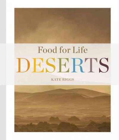 Deserts / by Kate Riggs.