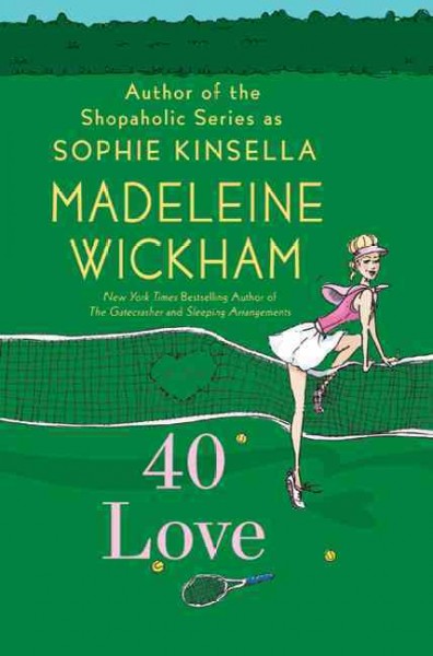 40 Love / Madeleine Wickham
