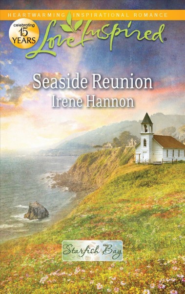 Seaside reunion / Irene Hannon.