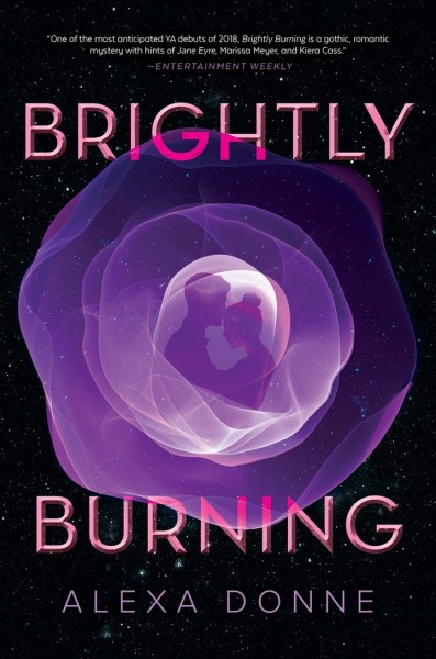 Brightly burning / Alexa Donne.