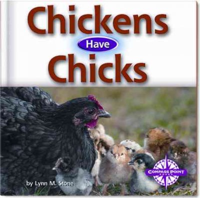 Chickens have chicks :