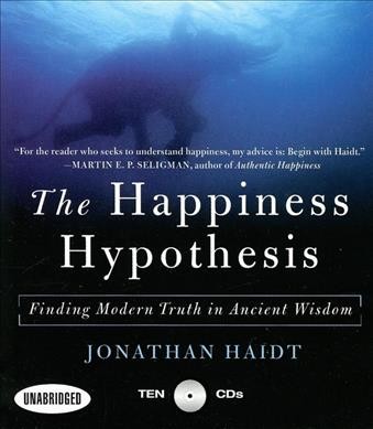 The happiness hypothesis : [sound recording]