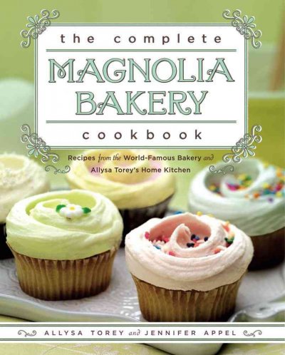 The Complete magnolia bakery cookbook.