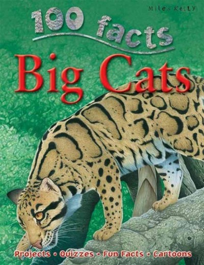 100 facts : Big cats.
