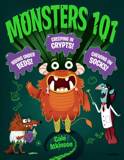 Monsters 101 / Cale Atkinson.