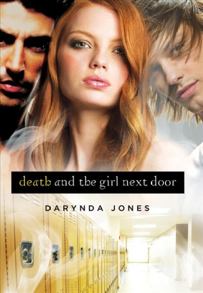 Death and the girl next door / Darynda Jones. --.