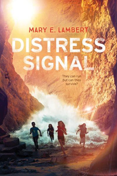 Distress signal / Mary E. Lambert.