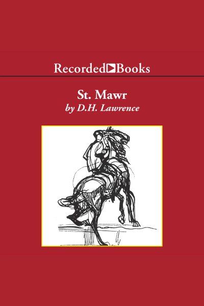 St. mawr [electronic resource]. D.h Lawrence.