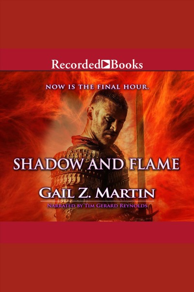 Shadow and flame [electronic resource] : Ascendant kingdoms saga, book 4. Martin Gail Z.