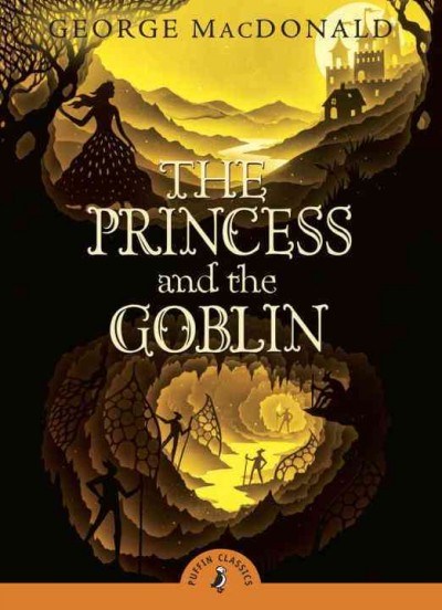 The princess and the goblin / George MacDonald ; introduced by Ursula Le Guin ; with the original illustrations by Arthur Hughes.