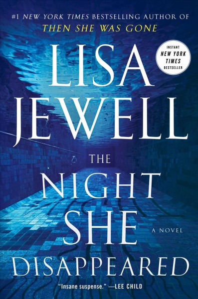 The night she disappeared : a novel / Lisa Jewell.