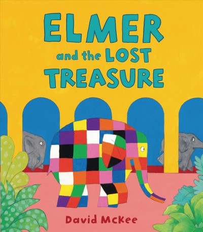 Elmer and the lost treasure / David McKee.