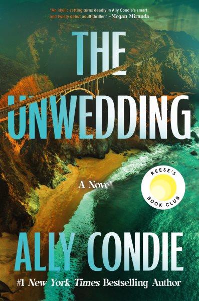 The unwedding / Ally Condie.