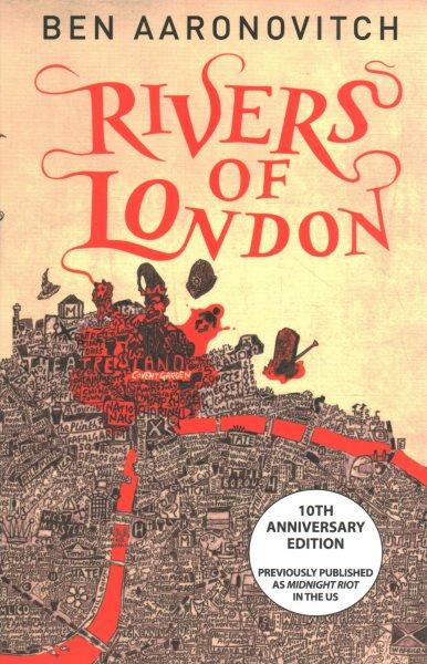 Rivers of London / Ben Aaronovitch.