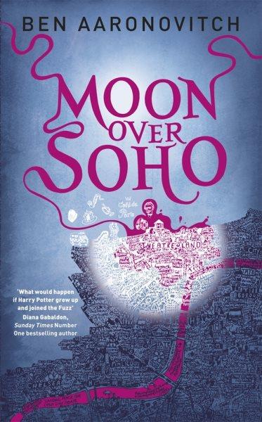 Moon over Soho / Ben Aaronovitch.