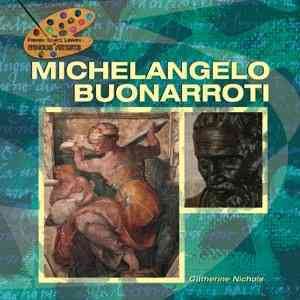 Michelangelo Buonarroti / Catherine Nichols.