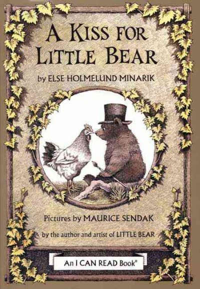 A kiss for Little Bear / Pictures by Maurice Sendak.