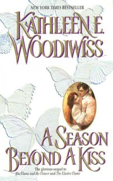 A season beyond a kiss / Kathleen E. Woodiwiss.