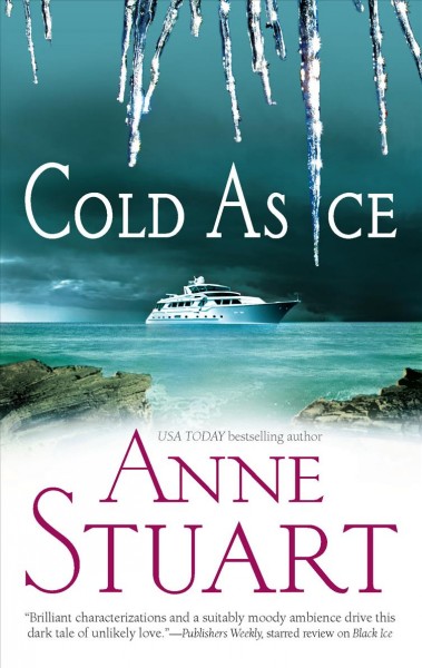 Cold as ice / Anne Stuart.