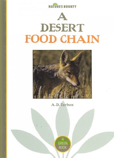 A desert food chain / A.D. Tarbox.