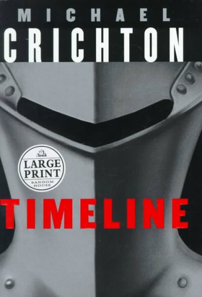 Timeline / Michael Crichton.