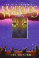 Go to record Dawn :  Warriors. The new prophecy.  Bk 3