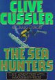 Sea hunters True life adventures with famous shipwrecks Cover Image