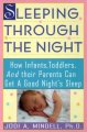 Go to record Sleeping through the night : How infants, toddlers, and th...