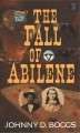The fall of Abilene  Cover Image