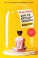 Bad therapy : why the kids aren't growing up  Cover Image