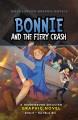 Bonnie and the fiery crash : a Hindenburg disaster graphic novel  Cover Image