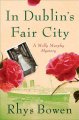 Go to record In Dublin's fair city : A Molly Murphy mystery.